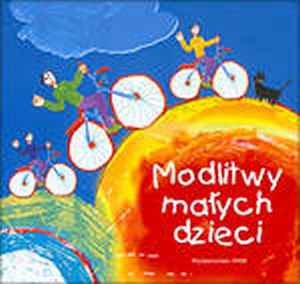 Modlitwy ma�ych dzieci