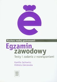 Egzamin zawodowy Kucharz ma�ej gastronomii