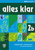 Alles klar 2B. Podr�cznik z �wiczeniami. Kurs dla poczatkuj�cych