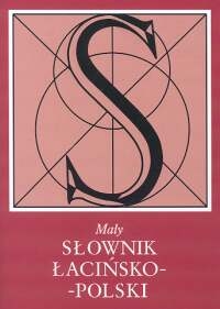Ma�y s�ownik �aci�sko-polski