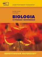 Biologia w pytaniach i odpowiedziach - repetytorium