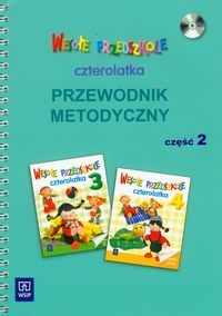 Weso�e przedszkole 4 latka. Przewodnik metodyczny. Cz�� 2
