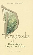 Dezyderata. Dzieje utworu, kt�ry sta� si� legend� - p � y t a