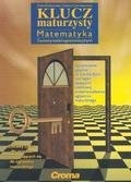 Klucz maturzysty matematyka-zestaw zada� egzaminacyjnych