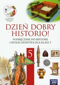 „Dzie� dobry historio!”   Podr�cznik do historii i spo�ecze�stwa dla klasy 5 z p�yt� CD-ROM
