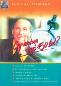 Czy mo�na �y� 150 lat?-m.op