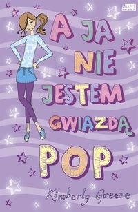 A ja nie jestem gwiazd� pop