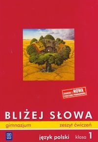Bli�ej s�owa kl.1 gim-zeszyt �wicze� do j.polskiego