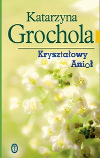 Kryszta�owy anio�
