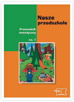 Nasze przedszkole - pakiet metodyczny