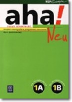 AHA! 1A/1B NEU. Ksi��ka nauczyciela z programem nauczania. Kurs podstawowy