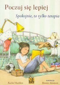 Poczuj si� lepiej Spokojnie to tylko terapia