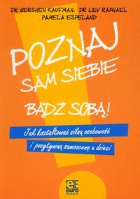 Poznaj sam siebie b�d� soba