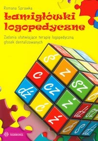 �amig��wki logopedyczne. Zadania u�atwiaj�ce terapi� logopedyczn� g�osek dentalizowanych