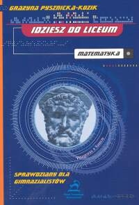 Idziesz do liceum-matematyka