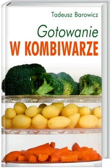 Gotowanie w kombiwarze-op.tw