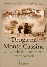 Droga na monte cassino w �wietle dokument�w sztabowych