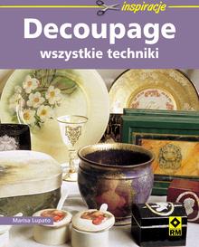 Decoupage wszystkie techniki - op.mk
