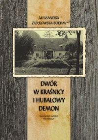 Dw�r w Kra�nicy i hubalowy demon