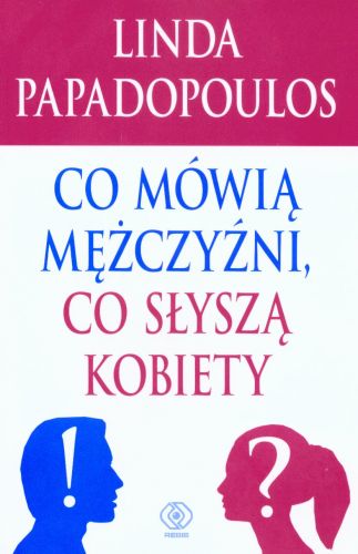Co m�wi� m�czy�ni, co s�ysz� kobiety