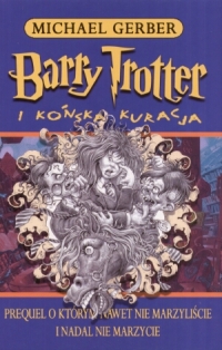 Barry Trotter i ko�ska kuracja