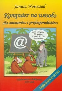 Komputer na weso�o dla amator�w i profesjonalist�w