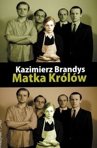 Matka Kr�l�w Jak by� kochan�