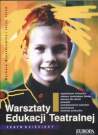 Warsztaty edukacji teatralnej