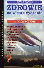 Zdrowie na w�asne �yczenie