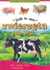 Zwierzęta na wsi - Zrób to sam - Piotr Brydak