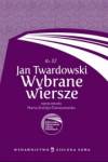 Wybrane wiersze Twardowski - Jan Twardowski