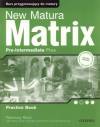 New Matura Matrix Pre - Intermediate plus - ćwiczenie