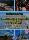 Geografia Człowiek gospodarzem przestrzeni geograficznej Podręcznik Część 2 Zakres podstawowy