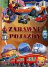 Zabawne pojazdy - Praca zbiorowa