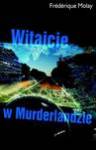 Witajcie w murderlandzie op.m