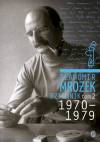 Sławomir Mrożek. Dziennik. Tom 2. 1970-1979