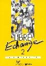 Echange libre 2 cahier de leeve