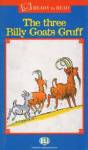 The three Billy Goats Gruff