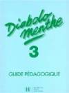 Diablo menthe 3 guide pedagogiuque