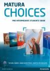 Matura Choices Pre-Intermediate - podręcznik