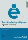 Technik logistyk. Kwalifikacja A.32. Testy i Zadania Praktyczne. Egzamin Zawodowy