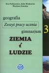 Ziemia i ludzie Geografia 3 Zeszyt pracy ucznia