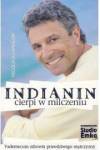 Indianin cierpi w milczeniu 