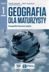 Geografia dla maturzysty cz.1 zeszyt ćw zak.rozsz