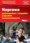 Naprawa podzespołów i zespołów samochodowych