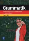 Grammatik Gramatyka języka niemieckiego z ćwiczeniami A1 A2