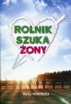 Rolnik szuka żony