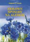 Ziołowe sposoby na alergię