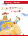 Z piaskownicy w świat. Wyd. 12