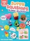 Super Squishies Slime i Putty